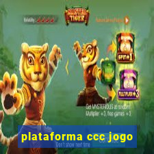 plataforma ccc jogo